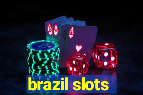 brazil slots